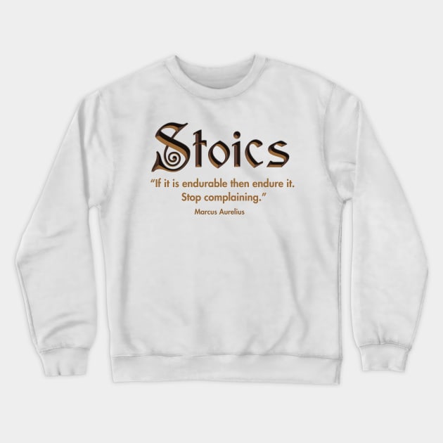 Stoic's quote Crewneck Sweatshirt by emma17